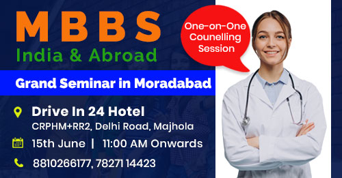 MBBS Admission Guidance Seminar in Moradabad on 15th June 2024